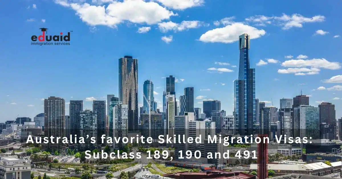 Australia’s favorite skilled migration visas: Subclass 189, 190 and 491